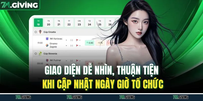 Giao diện dễ nhìn, thuận tiện khi cập nhật ngày giờ tổ chức