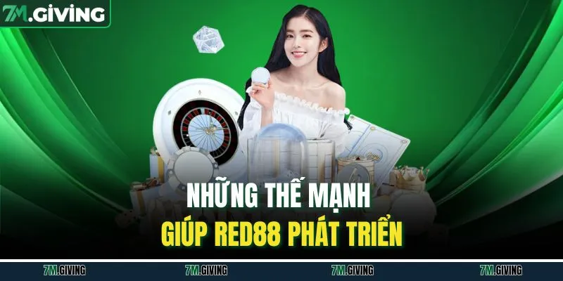 Những thế mạnh giúp Red88 phát triển